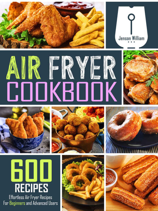 Title details for Air Fryer Cookbook by Jenson William - Available